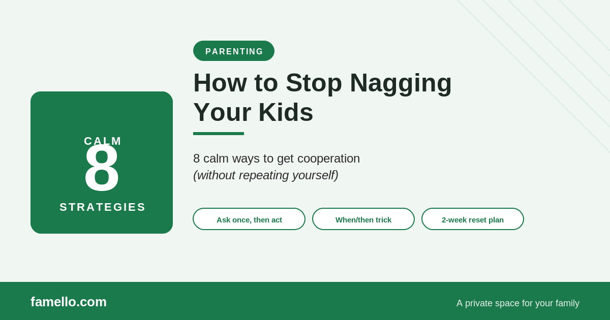 How to Stop Nagging Your Kids: 8 Calm Ways to Get Cooperation (Without Repeating Yourself)